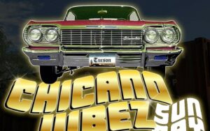 Chicano Vibez Sunday