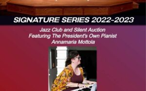 Jazz Club and Silent Auction Featuring the President's Own Pianist Annamaria Mottola
