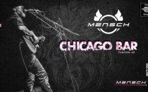 Gauntlet Entertainment presents Dave Mensch Live at The Chicago Bar in Tucson