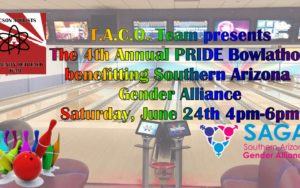 TACO Team's 4th Annual PRIDE Bowl-a-thon benefitting SAGA