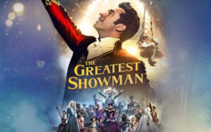 Greatest Showman Movie Musical Sing Along